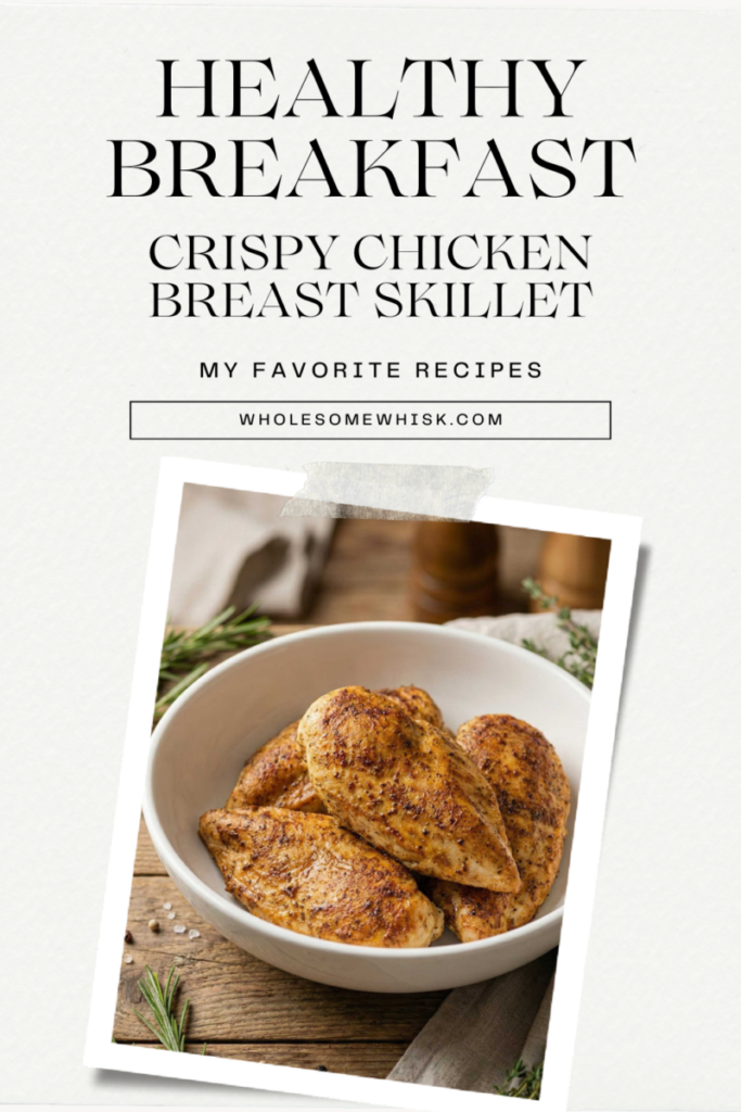 Crispy Chicken Breast Skillet social media